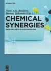 Chemical Synergies : From the Lab to In Silico Modelling - eBook