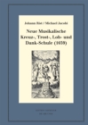 Neue Musikalische Kreuz-, Trost-, Lob- und Dank-Schule (1659) : Kritische Ausgabe und Kommentar. Kritische Edition des Notentextes - eBook