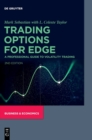 Trading Options for Edge : A Professional Guide to Volatility Trading - Book