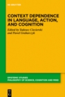 Context Dependence in Language, Action, and Cognition - eBook