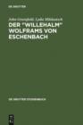 Der "Willehalm" Wolframs von Eschenbach : Eine Einfuhrung - eBook