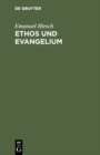 Ethos und Evangelium - eBook