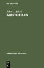 Aristoteles : Eine Einfuhrung in sein Philosophieren - eBook