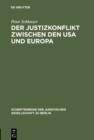 Der Justizkonflikt zwischen den USA und Europa : Erweiterte Fassung eines Vortrags gehalten vor der Juristischen Gesellschaft zu Berlin am 10. Juli 1985 (English Summary) - eBook