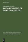 The Arithmetic of Function Fields : Proceedings of the Workshop at the Ohio State University, June 17-26, 1991 - eBook