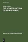 Die Konstruktion des Endlichen : Schleiermachers Philosophie der Wechselwirkung - eBook