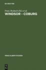 Windsor - Coburg : Geteilter Nachlass - Gemeinsames Erbe. Eine Dynastie und ihre Sammlungen - eBook