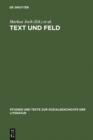 Text und Feld : Bourdieu in der literaturwissenschaftlichen Praxis - eBook