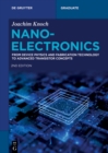 Nanoelectronics : From Device Physics and Fabrication Technology to Advanced Transistor Concepts - eBook