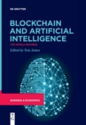 Blockchain and Artificial Intelligence : The World Rewired - Book
