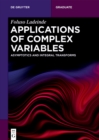 Applications of Complex Variables : Asymptotics and Integral Transforms - eBook