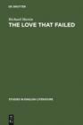 The love that failed : ideal and reality in the writings of E. M. Forster - eBook