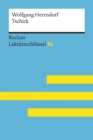 Tschick von Wolfgang Herrndorf: Reclam Lektureschlussel XL : Lektureschlussel mit Inhaltsangabe, Interpretation, Prufungsaufgaben mit Losungen, Lernglossar - eBook