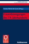 Frauenbewegungen des 19. Jahrhunderts - eBook