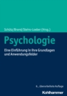 Psychologie : Eine Einfuhrung in ihre Grundlagen und Anwendungsfelder - eBook