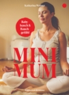 Mini Mum : Babybauch und Bauchgefuhl - eBook