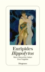 Hippolytos : Wenn Menschen lieben - Ein Tragodie - eBook