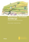 Historische Terrassenweinberge : Baugeschichte, Wahrnehmung, Erhaltung - eBook