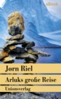Arluks groe Reise - eBook