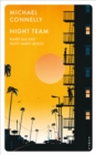 Night Team : Renee Ballard trifft Harry Bosch - eBook