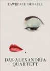 Das Alexandria-Quartett : Justine. Balthazar. Mountolive. Clea - eBook