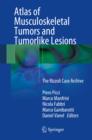 Atlas of Musculoskeletal Tumors and Tumorlike Lesions : The Rizzoli Case Archive - eBook
