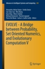 EVOLVE - A Bridge between Probability, Set Oriented Numerics, and Evolutionary Computation V - eBook