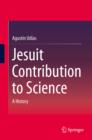 Jesuit Contribution to Science : A History - eBook