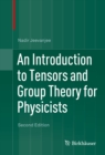 An Introduction to Tensors and Group Theory for Physicists - eBook