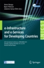 e-Infrastructure and e-Services for Developing Countries : 6th International Conference, AFRICOMM 2014, Kampala, Uganda, November 24-25, 2014, Revised Selected Papers - eBook