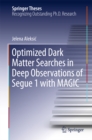 Optimized Dark Matter Searches in Deep Observations of Segue 1 with MAGIC - eBook