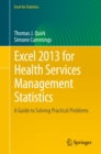 Excel 2013 for Health Services Management Statistics : A Guide to Solving Practical Problems - eBook