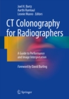 CT Colonography for Radiographers : A Guide to Performance and Image Interpretation - eBook