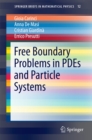 Free Boundary Problems in PDEs and Particle Systems - eBook