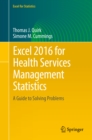 Excel 2016 for Health Services Management Statistics : A Guide to Solving Problems - eBook