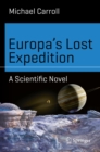 Europa's Lost Expedition : A Scientific Novel - eBook