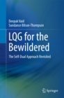 LQG for the Bewildered : The Self-Dual Approach Revisited - eBook
