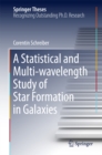 A Statistical and Multi-wavelength Study of Star Formation in Galaxies - eBook