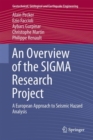 An Overview of the SIGMA Research Project : A European Approach to Seismic Hazard Analysis - eBook