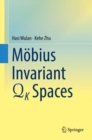 Mobius Invariant QK Spaces - eBook