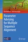 Parameter Advising for Multiple Sequence Alignment - eBook