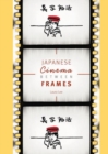 Japanese Cinema Between Frames - eBook