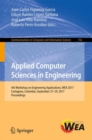 Applied Computer Sciences in Engineering : 4th Workshop on Engineering Applications, WEA 2017, Cartagena, Colombia, September 27-29, 2017, Proceedings - eBook