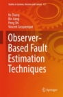 Observer-Based Fault Estimation Techniques - eBook