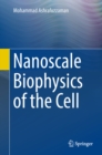 Nanoscale Biophysics of the Cell - eBook