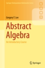 Abstract Algebra : An Introductory Course - eBook