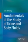 Fundamentals of the Study of Urine and Body Fluids - eBook