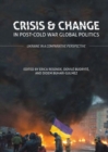 Crisis and Change in Post-Cold War Global Politics : Ukraine in a Comparative Perspective - Book