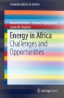 Energy in Africa : Challenges and Opportunities - eBook