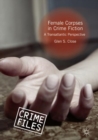 Female Corpses in Crime Fiction : A Transatlantic Perspective - eBook